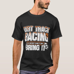 Sprint-Car-Rennen - Renn-Meme - Dirt-Track-Rennen T-Shirt