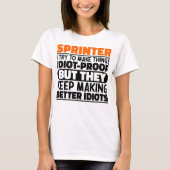 Sprinter Ich versuche, die Dinge lustig zu machen T-Shirt (Vorderseite)