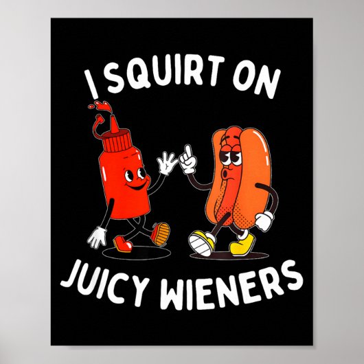 Spritze auf saftige Würstchen lustiger Hot Dog & Poster (Vorne)
