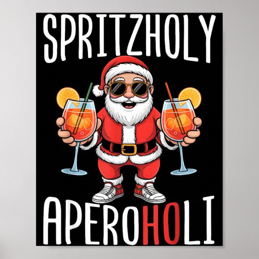 Spritzholy Aperoholi - Santa Aperitif Funny Spritz Poster (Vorne)