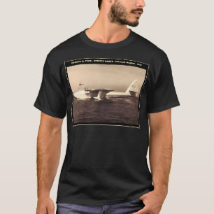 Spruce Goose Vintag 1947 Howard Hughes Flugzeug Pr T-Shirt