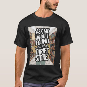 Spruch für Second-Hand-Laden Liebhaber für Schnäpp T-Shirt