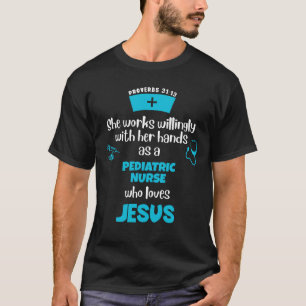 Sprüche 31 CHRISTLICHE KINDERKRANKENSCHWESTER T-Shirt