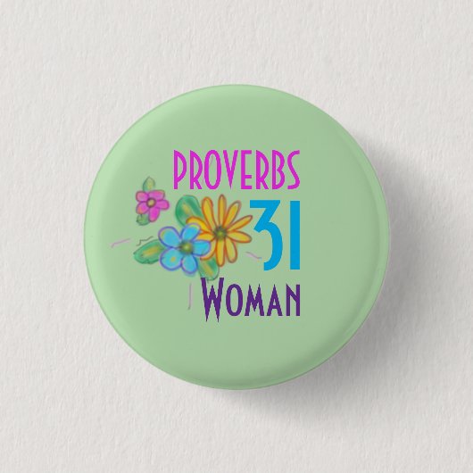 Sprüche 31 Frau Schrift Christlich Button (Vorderseite)