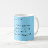 Spruche 3:5-6 Tasse (VorderseiteRechts)