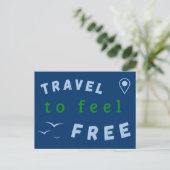 Spruchmotiv: Travel to feel free Postkarte (Stehend Vorderseite)