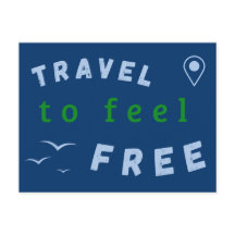 Spruchmotiv: Travel to feel free