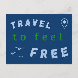 Spruchmotiv: Travel to feel free Postkarte