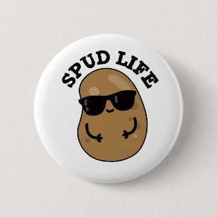 Spud Life Funny Potato Pub Button