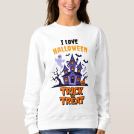 Spuk Hausspass für Halloween-Leckereien! Sweatshirt