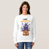 Spuk Hausspass für Halloween-Leckereien! Sweatshirt (Vorne ganz)