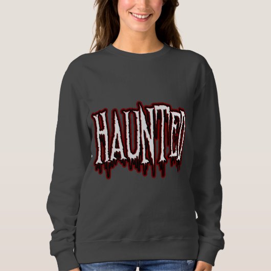 Spuk Horror Tropfen Typografie Sweatshirt (Vorderseite)