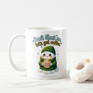 Spuk mich nicht an, Lass uns einen Kaffee trinken Kaffeetasse
