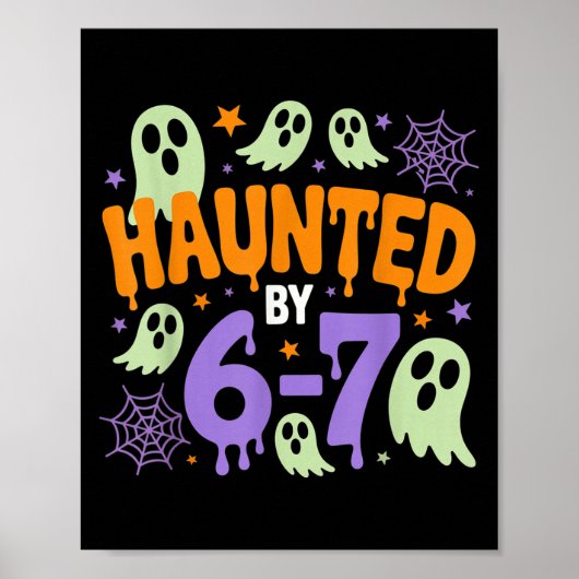 Spuk von 67 - Funny Halloween Kostüm 6 7 Six Se Poster (Vorne)