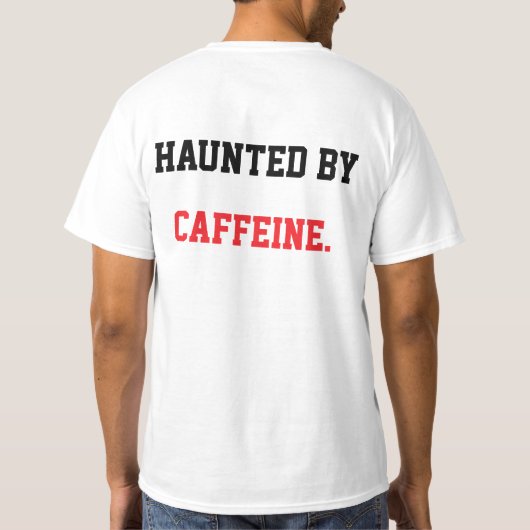 SPUK VON CAFFEINE T-Shirt (Rückseite)