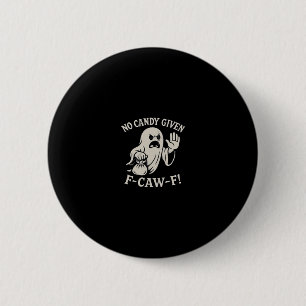 Spuky No Given F-Caw-F Grafik Button