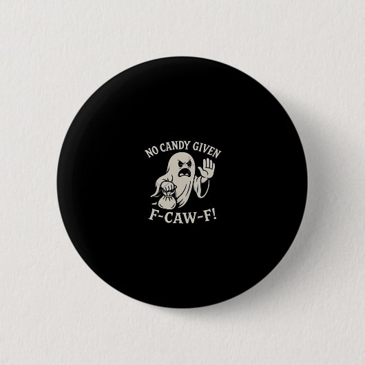 Spuky No Given F-Caw-F Grafik Button (Vorderseite)