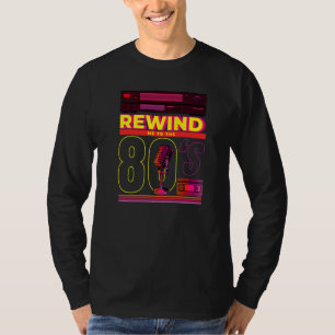 Spul Mich Zurück In Die 80er Retro Eighties Stil M T-Shirt