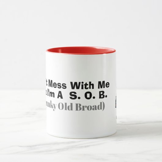 Spunky Old Broad (S.O.B.) Tasse (Zentrum)