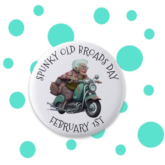 Spunky Old Broads Day 1. Februar Button