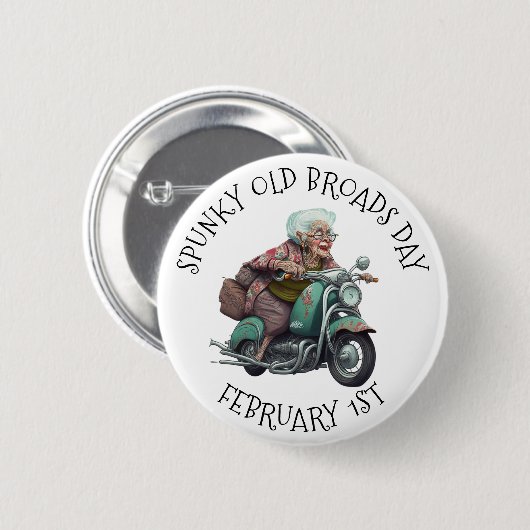 Spunky Old Broads Day 1. Februar Button (Vorne & Hinten)