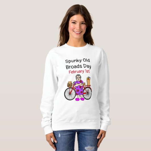 Spunky Old Broads Day | 1. Februar Sweatshirt (Vorne ganz)