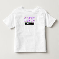Spunky wie mein Mama Kids Shirt