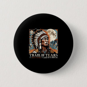 Spur von Tränen Memorial Native American Button