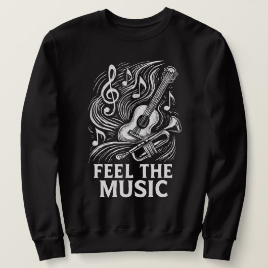 Spüre die Musik Sweatshirt (Design vorne)