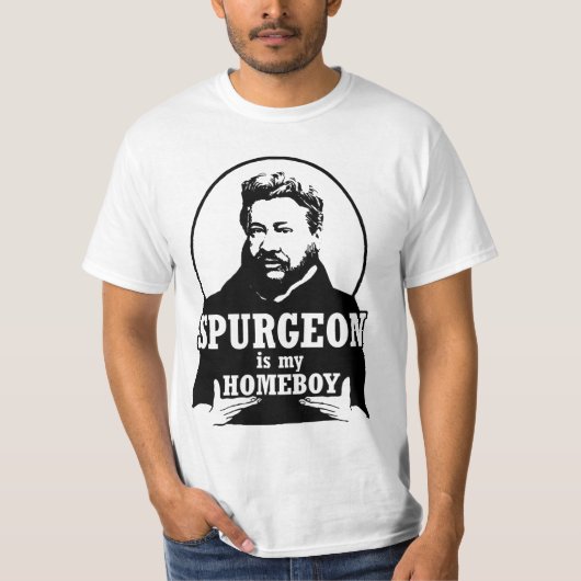 Spurgeon ist mein Homeboy T-Shirt (Vorderseite)