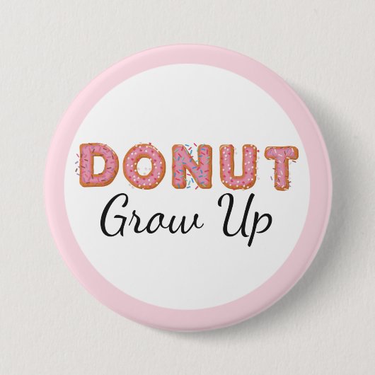 Sput Grobe up Pink Iced Baby First Birthday Button (Vorderseite)