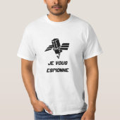 Spy Satellite mit Text Je vous espionne T-Shirt (Vorderseite)