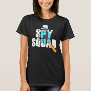 Spy Squad Polizei Kriminelle Ermittler Privatdetek T-Shirt