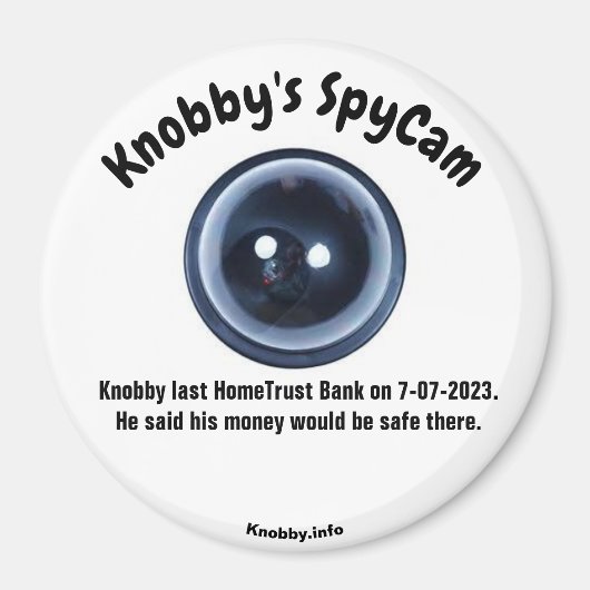 SpyCam HomeTrust Bank von Knobby Magnet (Vorne)