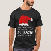 Sql Clause Is Coming To Town! - White - Ugly Xmas T-Shirt (Vorderseite)