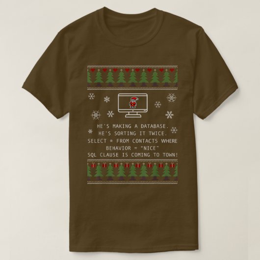 Sql Clause kommt zu Town Funny Xmas Ugly Santa T-Shirt (Design vorne)