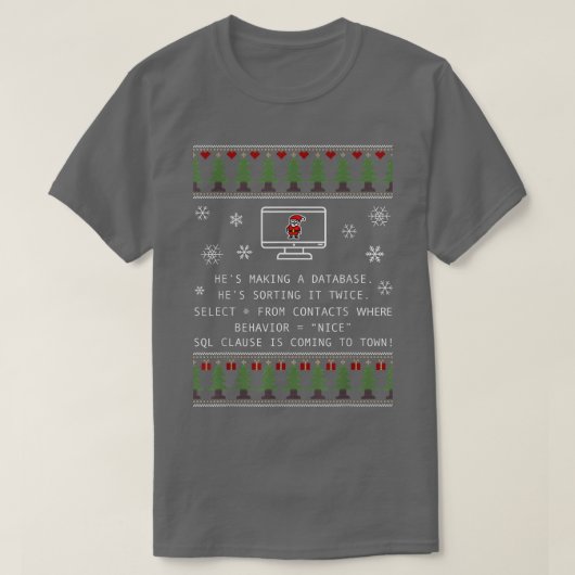 Sql Clause kommt zu Town Funny Xmas Ugly Santa T-Shirt (Design vorne)