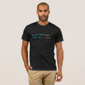 SQL Löschpläne Sonntag Code Humor T-Shirt (Vorne ganz)