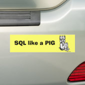 SQL mögen ein SCHWEIN Autoaufkleber (Auf Auto)