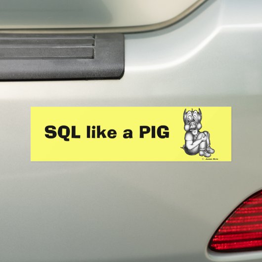 SQL mögen ein SCHWEIN Autoaufkleber (Auf Auto)
