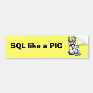 SQL mögen ein SCHWEIN Autoaufkleber