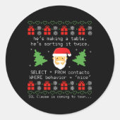 Sql Santa Claus Datase Clause Developer Code Db Pr Runder Aufkleber (Vorderseite)