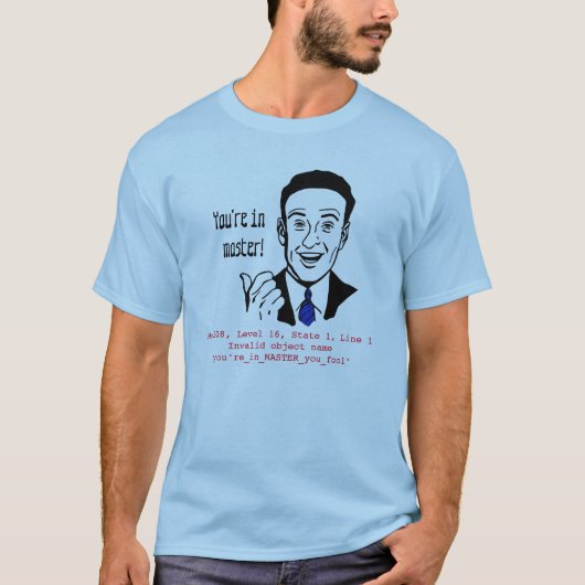 Sql-Vorlagendatenbank-lustiger T - Shirt (Vorderseite)