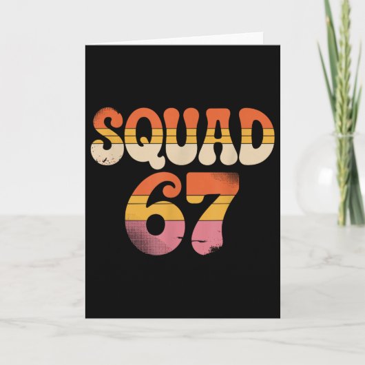 Squad 67 Alpha Slang Gen 67. Nummer 67 Karte (Vorderseite)