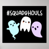 Squad Ghouls Funny Halloween Ghost Pun Dark BG Poster (Vorne)