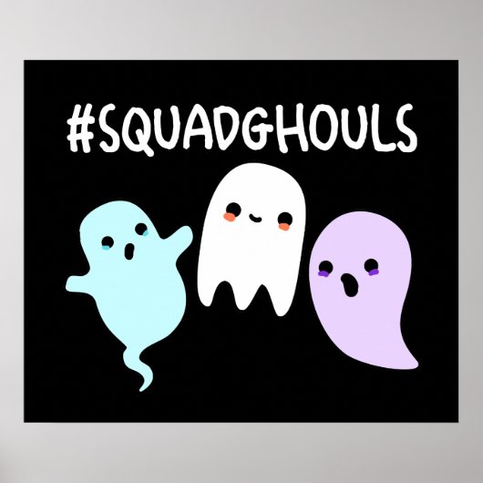 Squad Ghouls Funny Halloween Ghost Pun Dark BG Poster (Vorne)