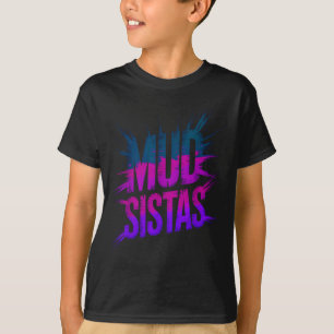 Squad Matsch-Schwestern Familie fährt Mudder-Schwe T-Shirt