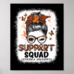 Squad Messy Bun Butterfly Orange Ribbon Leukemia Poster