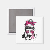 Squad Messy Bun Pink Krieger Brustkrebs Awarene Magnet (Vorderseite/Rückseite)