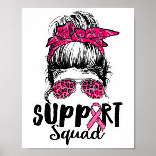 Squad Messy Bun Pink Krieger Brustkrebs Awarene Poster